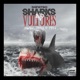 Sharks Vultures feat 94Fatso Ywv Drilla PesoGlitch Single