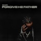 Forgive Me Father Radio Edit