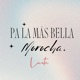 Pa la Más Bella Morocha EP