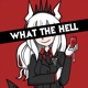 What the Hell feat Adriana Figueroa Annapantsu Rachie Chi Chi Cami Cat Kathy Chan EileMonty Xunreachablee Single