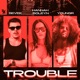 Trouble Single