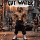Cut Water feat latenitecreu EP