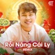 Rồi Nâng Cái Ly Remix Vinahouse Single