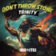 Don t Throw Stone Single