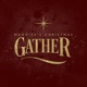 Gather EP