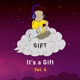 It s a Gift Vol 4 Instrumental Instrumental EP
