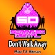 Don t Walk Away Single