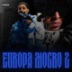 Europa mocro 2 feat Ymn Single