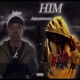 Him feat Juicesowavyy Single