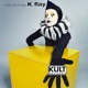 KULT Records Presents Little Bit Crazy