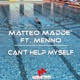 Can t Help Myself feat Menno Single