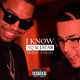 I Know feat J Star Single