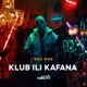 Klub Ili Kafana Single