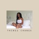 Things Change Single