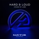 Hard Loud Single