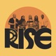 Rise