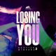 Losing You Single