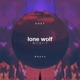 Lone Wolf feat Ahanu Single