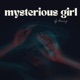 Mysterious Girl Single