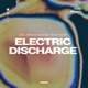 Electric Discharge feat Teya Flow Single