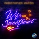 Wife and Sweetheart Single