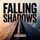 Falling Shadows Single