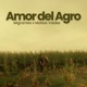 Amor del Agro Single
