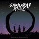 Samurai Reel Single