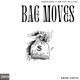 BAG MOVES feat Henny Suaves Single