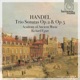 Handel Trio Sonatas Op 2 Op 5