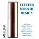 Electro Acoustic Music Vol V