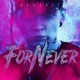 ForNever Single
