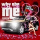 Why She Crossed Me feat Lil Dump Single