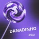 Danadinho Single