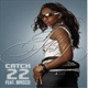 Catch Twenty Two feat Brisco Single