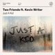 Just a Kid feat Kevin Writer Single