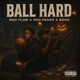 Ball Hard feat P3DRO 620Boogie Single