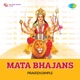 Mata Bhajans