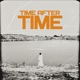 Time After Time Single