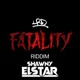 Fatality Riddim XV feat Shawny Elstar Single