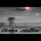 Ocho Calles Single
