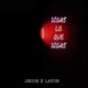 Digas Lo Que Digas feat Layon Single