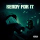 Ready For It Single