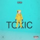 Toxic EP