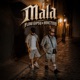 Mala Single