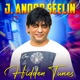 J Anoop Seelin Hidden Tunes