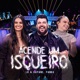 ACENDE UM ISQUEIRO Single