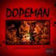 Dope Man Single