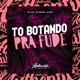 To Botando pra Fude feat Mc lucy MC NAHARA Single