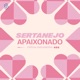Sertanejo Apaixonado Especial para Namorar